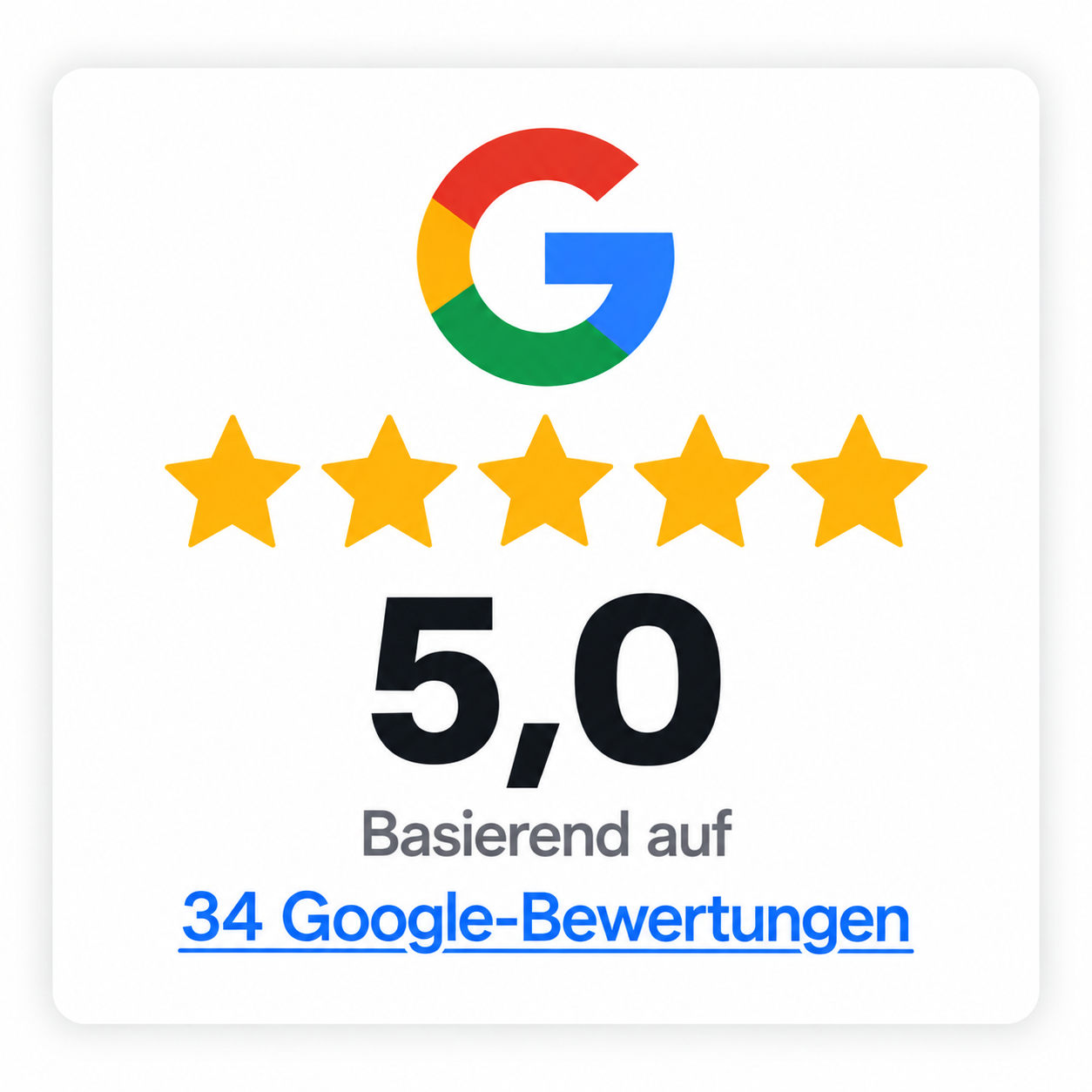 Google Bewertungen: Exzellent, 5,0 von 34 Rezensionen